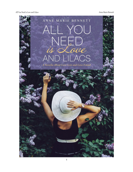 All You Need Is Love and Lilacs Anne Marie Bennett