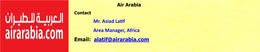 Mr. Asiad Latif Area Manager, Africa Email: Alatif@Airarabia.Com