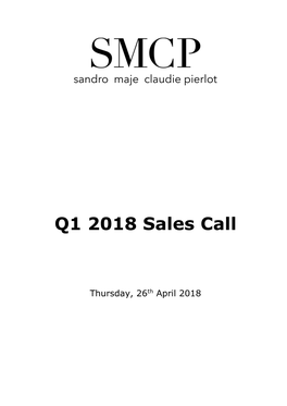 SMCP Q1 2018 Sales Call Thursday, 26Th April 2018