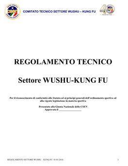 REGOLAMENTO TECNICO Settore WUSHU-KUNG FU