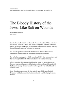 The Bloody History of the Jews: Like Salt on Wounds by Erika Baronaitė April 3, 2012