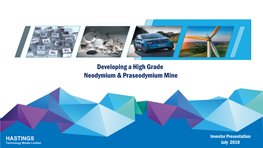 Developing a High Grade Neodymium & Praseodymium Mine