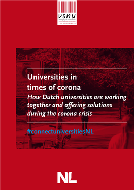 Universities in Times of Corona How Dutch Universities Are Working Together and Offering Solutions During the Corona Crisis