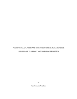 Perfluoroalkyl Acids and Microorganisms: Implications For