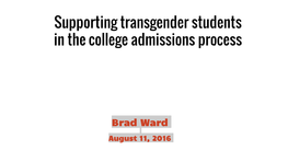 Supporting Transgender Students in the College Admissions Process