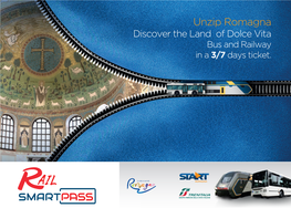 Unzip Romagna Discover the Land of Dolce Vita Bus and Railway in a 3/7 Days Ticket