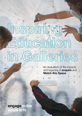 An Evaluation of the Impacts and Legacies of Enquire and Watch This Space 2 3