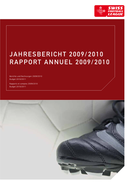 Jahresbericht 2009/2010 Rapport Annuel 2009/2010
