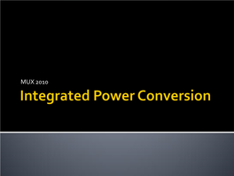Integrated Power Conversion
