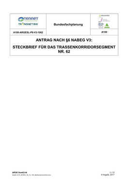 Antrag Nach §6 Nabeg V3: Steckbrief Für Das Trassenkorridorsegment Nr. 62