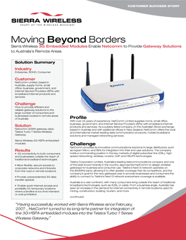 Moving Beyond Borders Sierra Wireless 3G Embedded Modules Enable Netcomm to Provide Gateway Solutions to Australia’S Remote Areas