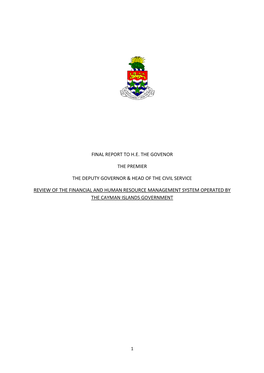 Final Report to H.E. the Govenor the Premier the Deputy Governor & Head of the Civil Service Review of the Financial And