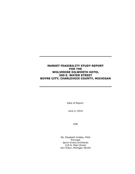 Market Feasibility Study Report for the Wolverine Dilworth Hotel 300 E