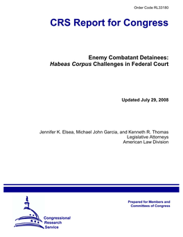 Enemy Combatant Detainees: Habeas Corpus Challenges in Federal Court