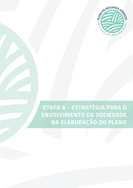 Etapa B - Estratégia Para O Envolvimento Da Sociedade Na Elaboração Do Plano