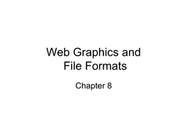 Web Graphics and File Formats