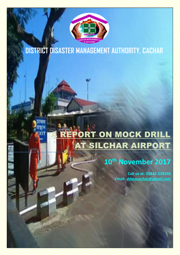A REPORT on MOCK DRILL at SILCHAR AIRPORT 10Th November 2017
