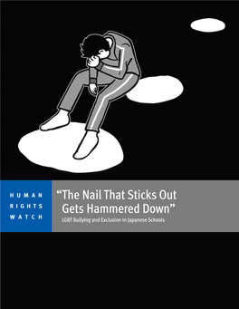 “The Nail That Sticks out Gets Hammered Down” LGBT Bullying and Exclusion in Japanese Schools