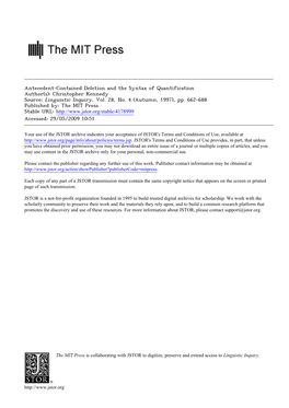 Antecedent-Contained Deletion and the Syntax of Quantification Author(S): Christopher Kennedy Source: Linguistic Inquiry, Vol