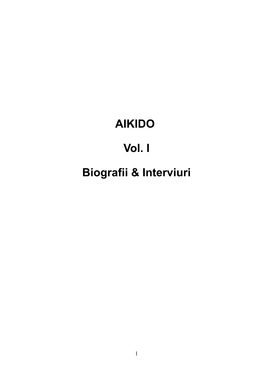 AIKIDO Vol. I Biografii & Interviuri