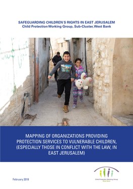 Mapping of Organizations Providing Protection Services to Vulnerable Children, (Especially Those in Conflict with the Law, in East Jerusalem)