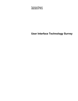 User Interface Technology Survey Technical Report CMU/SEI-87-TR-6 1987