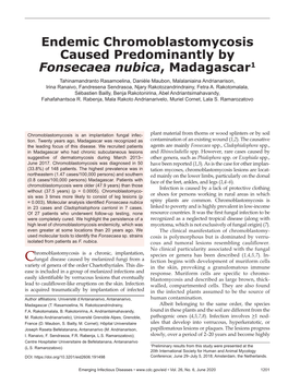 Endemic Chromoblastomycosis Caused Predominantly By