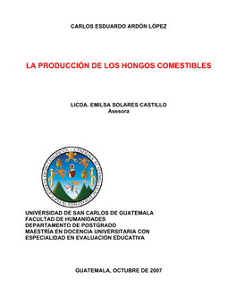 La Producción De Los Hongos Comestibles