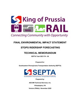 King of Prussia Rail STOPS Ridership Forecasting Technical Memorandum