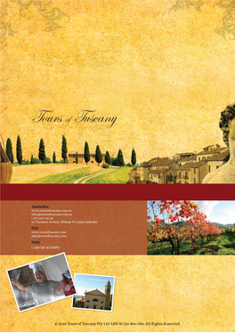 © 2016 Tours of Tuscany Pty Ltd ABN 81 130 860 089. All Rights Reserved. PERSONALISED SMALL GROUP TOURS