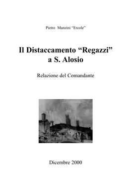 Il Distaccamento “Regazzi” a S. Alosio