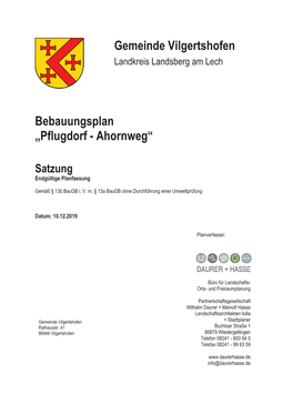 Bebauungsplan „Pflugdorf – Ahornweg “ Gilt Die Vom Planungsbüro DAURER + HASSE Ausgearbeite- Te Satzung