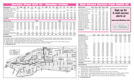 Service from Exit 14 – Monda Y–Friday Wall Street Service from Smith St