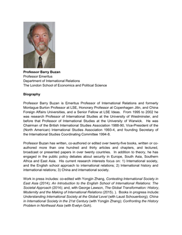 Professor Barry Buzan Professor Emeritus Department of International Relations the London School of Economics and Political Science