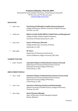 Prashant Sakharkar, Pharmd, MPH Roosevelt University College of Pharmacy, Schaumburg, IL 60173 USA Tel: 847-240-4077 Fax 847-340-4525 Psakharkar@Roosevelt.Edu