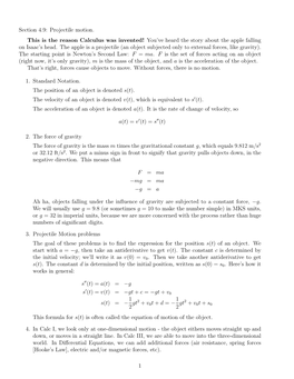 Section 4.9: Projectile Motion. This Is the Reason Calculus Was Invented! You’Ve Heard the Story About the Apple Falling on Isaac’S Head