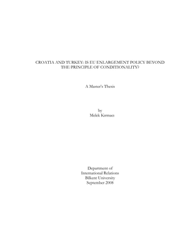 Croatia and Turkey: Is Eu Enlargement Policy Beyond the Principle of Conditionality?