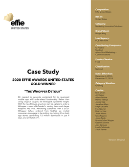 Case Study Dates Effort Ran: December 4, 2018 – December 12, 2018 2020 EFFIE AWARDS UNITED STATES Category Situation: GOLD WINNER Growing