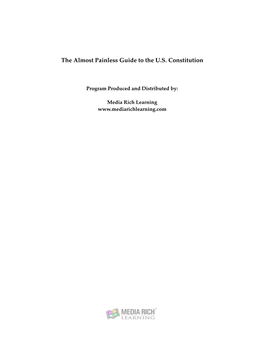 The Almost Painless Guide to the U.S. Constitution
