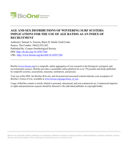 AGE and SEX DISTRIBUTIONS of WINTERING SURF SCOTERS: IMPLICATIONS for the USE of AGE RATIOS AS an INDEX of RECRUITMENT Author(S): Samuel A