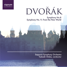 Dvorak: Symphonies Nos 8 & 9