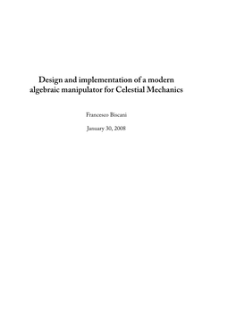 Design and Implementation of a Modern Algebraic Manipulator for Celestial Mechanics