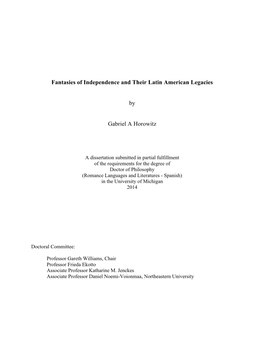 Fantasies of Independence and Their Latin American Legacies by Gabriel