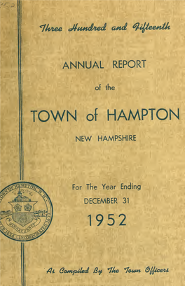 Three Hundred and Fifteenth Annual Report of the Town of Hampton, New