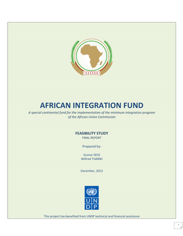 AFRICAN INTEGRATION FUND a Special Continental Fund for the Implementation of the Minimum Integration Program of the African Union Commission