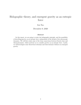 Holographic Theory, and Emergent Gravity As an Entropic Force