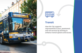 Transit Chapter Policies Will Guide the City’S Decision-Making Around Investments That Support Policies Will