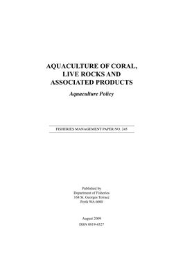 Aquaculture of Coral, Live Rocks and Associated Products