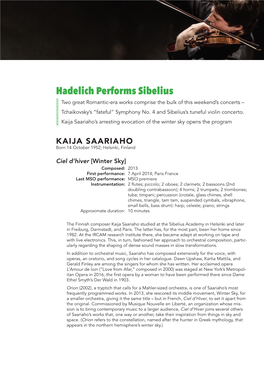 Hadelich Performs Sibelius Two Great Romantic-Era Works Comprise the Bulk of This Weekend’S Concerts – Tchaikovsky’S “Fateful” Symphony No