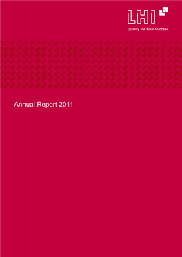 Annual Report 2011 the Work of Art Depicted in This Business Report, Entitled “Aufschwung” (Upswing), Is by the Circle of Artists Known As “Inges Idee” from Berlin